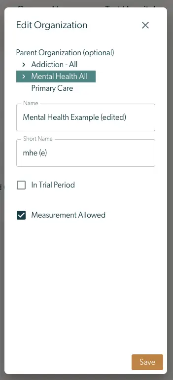 Mirah Collaborative Care - Edit Organization screen showing fields for Parent Organization, Name, Short Name, and options for In Trial Period and Measurement Allowed.